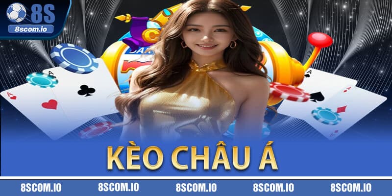 Kèo Châu Á